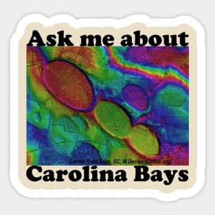 Ask me about...Carolina Bays! Sticker